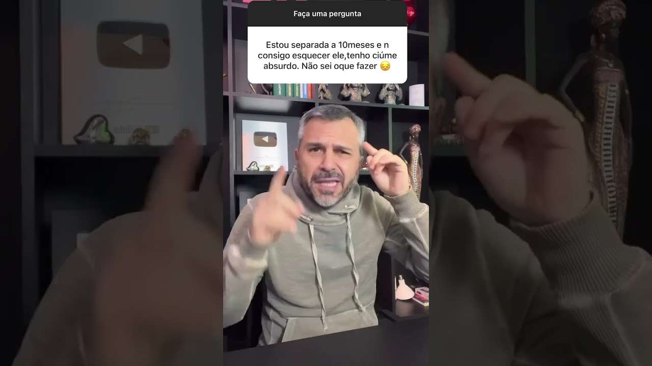 Ciúmes absurdo DE EX??