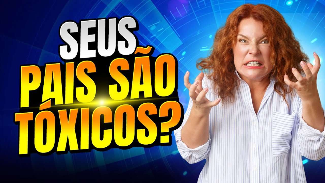 8 coisas ASSUSTADORAS que PAIS TÓXICOS dizem a seus filhos