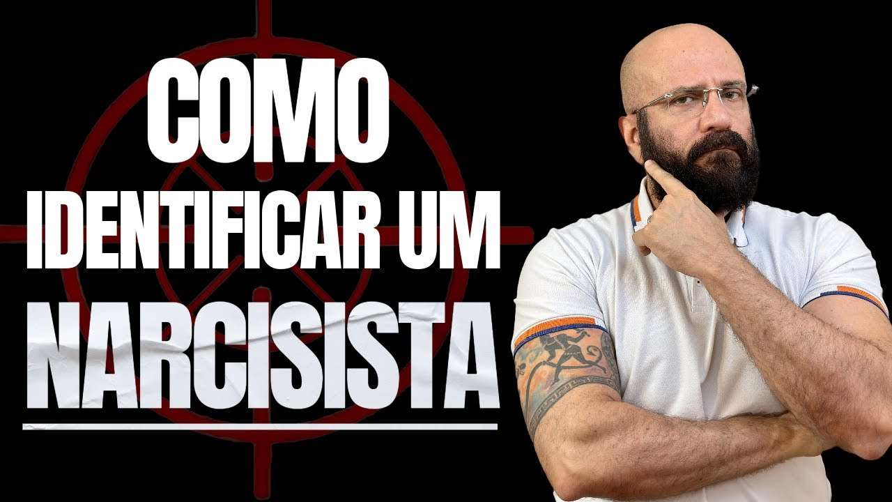 COMO IDENTIFICAR UM NARCISISTA | Marcos Lacerda, psicólogo