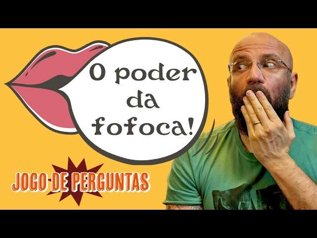 O PODER DA FOFOCA | Marcos Lacerda, psicólogo