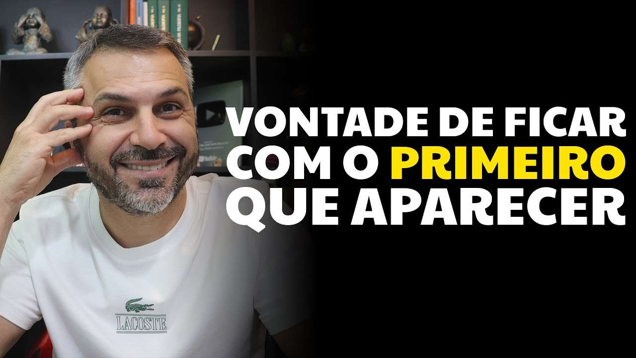 Vontade de ficar com o primeiro que aparecer!!!