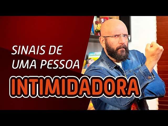 VOCÊ É UMA PESSOA INTIMIDADORA? | Marcos Lacerda, psicólogo