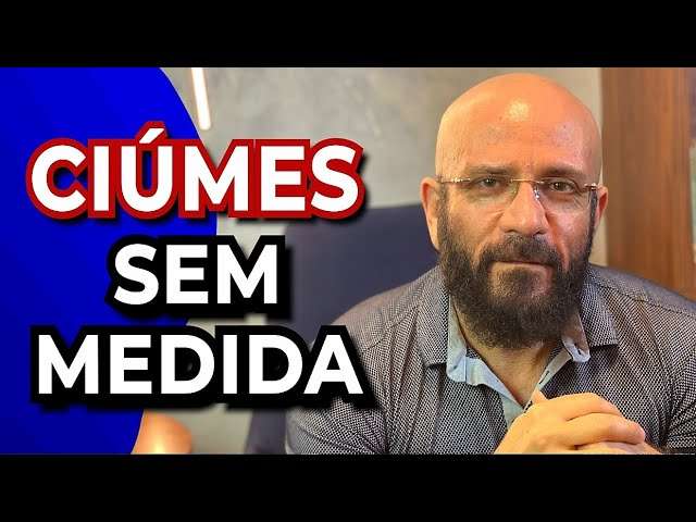 CIUMES ALÉM DA CONTA | Marcos Lacerda, psicólogo