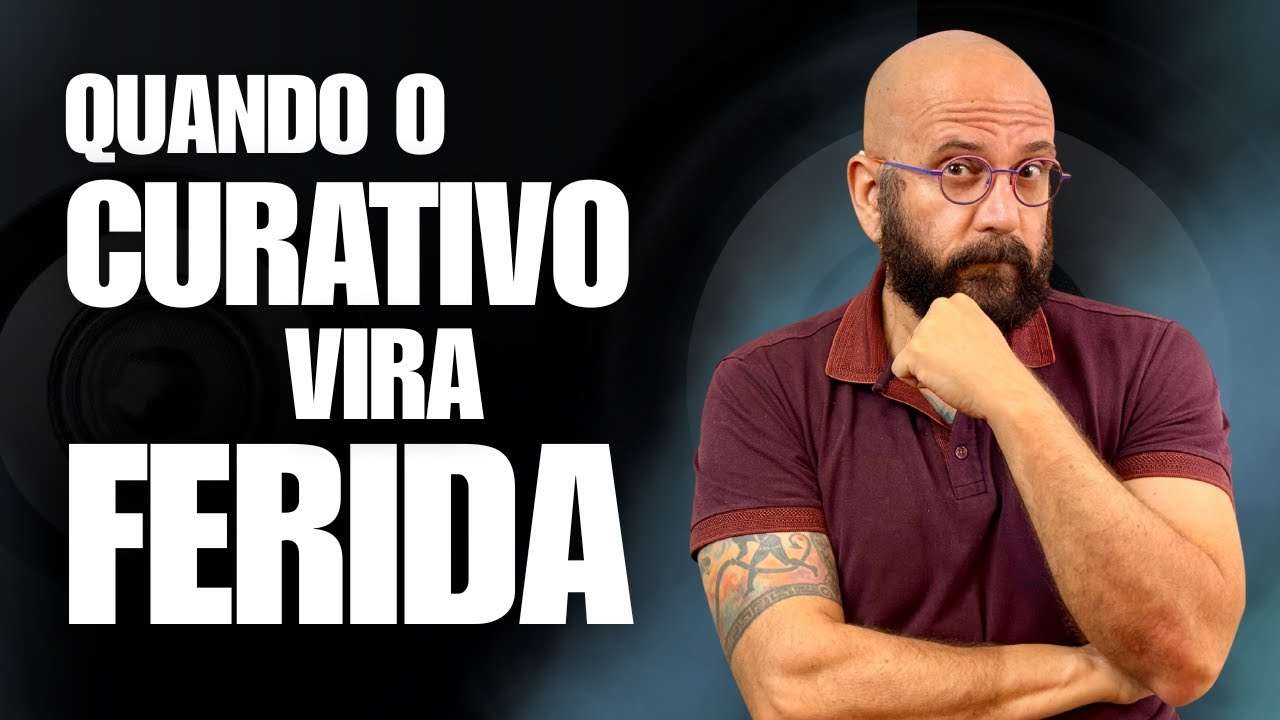 QUANDO O CURATIVO VIRA FERIDA | Marcos Lacerda, psicólogo