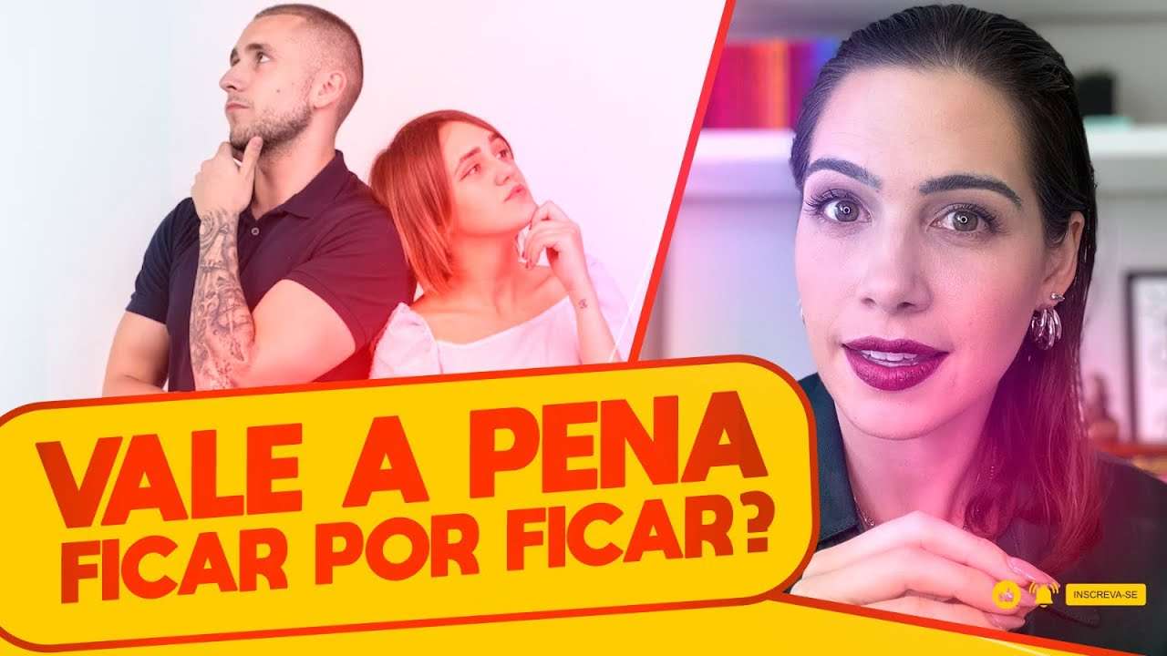 Vale a pena ficar por ficar? | Mylla Murta - Expert em Relacionamentos