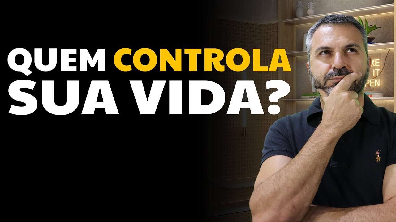 Quem controla sua vida?