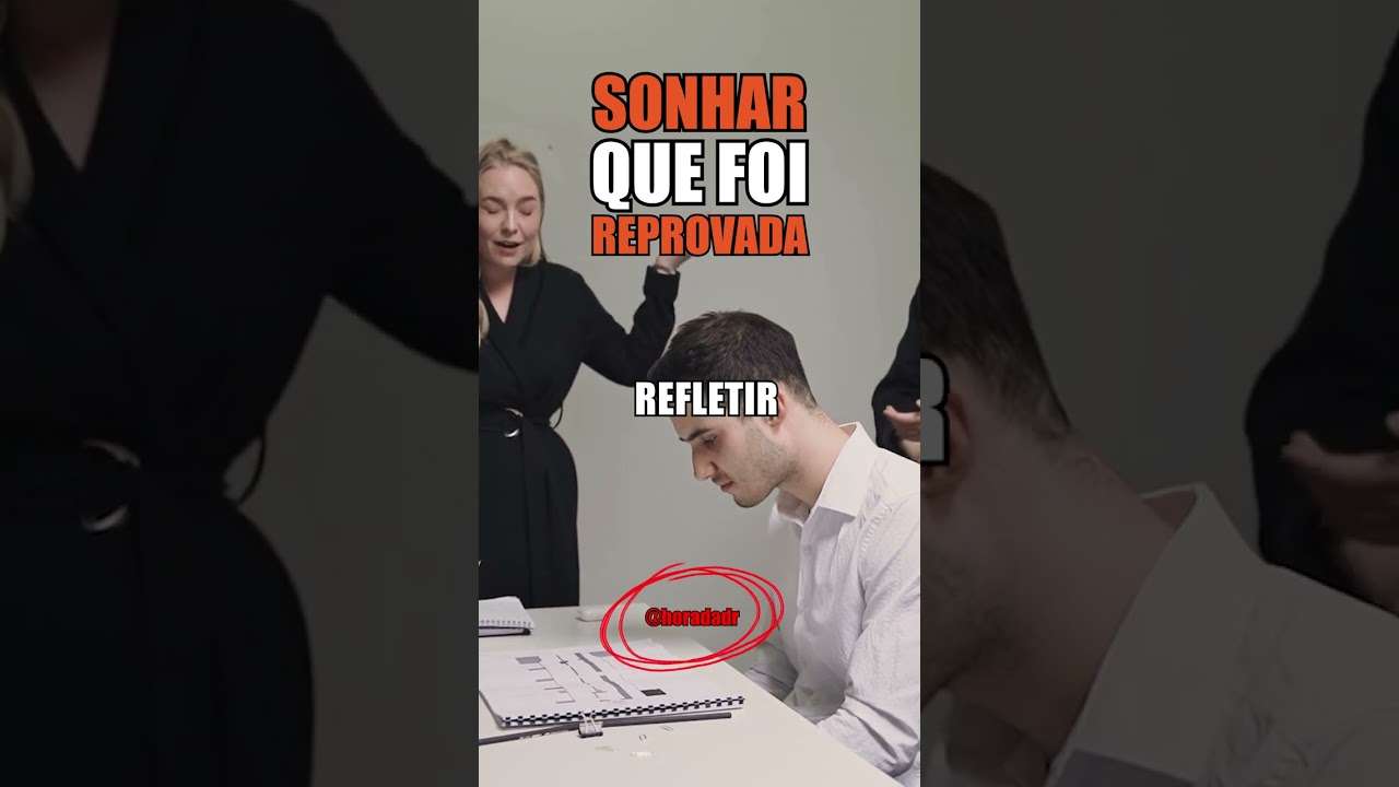 Sonhar que FOI REPROVADA | Decifre seus sonhos