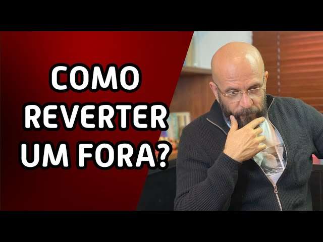 COMO REVERTER UM FORA? | Marcos Lacerda, psicólogo