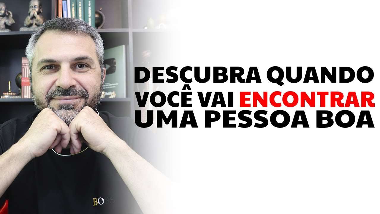 Descubra quando você vai encontrar uma pessoa boa