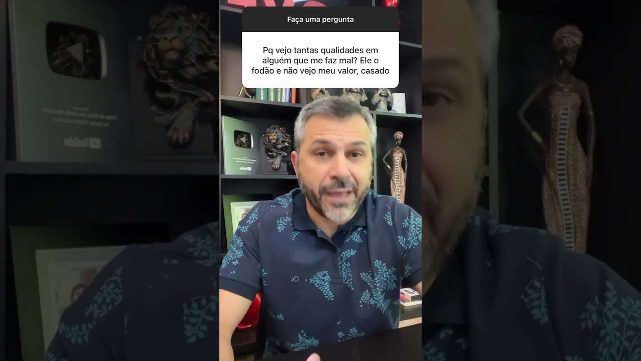 A pessoa só vê qualidades no outro e se coloca pra baixo