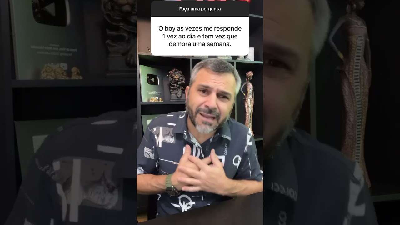 O boy demora uma semana para responder