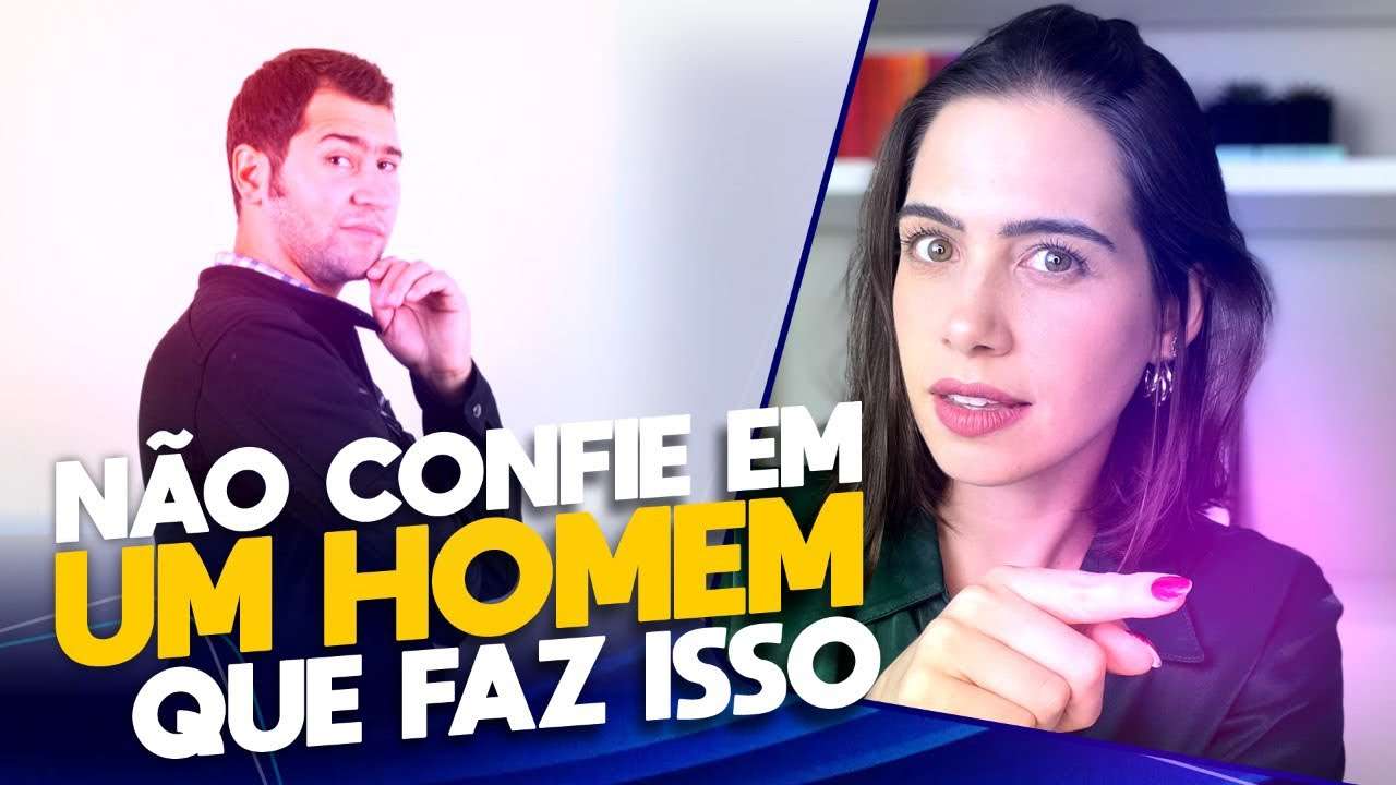 Não confie em homem que faz isso | Mylla Murta - Expert em Relacionamentos