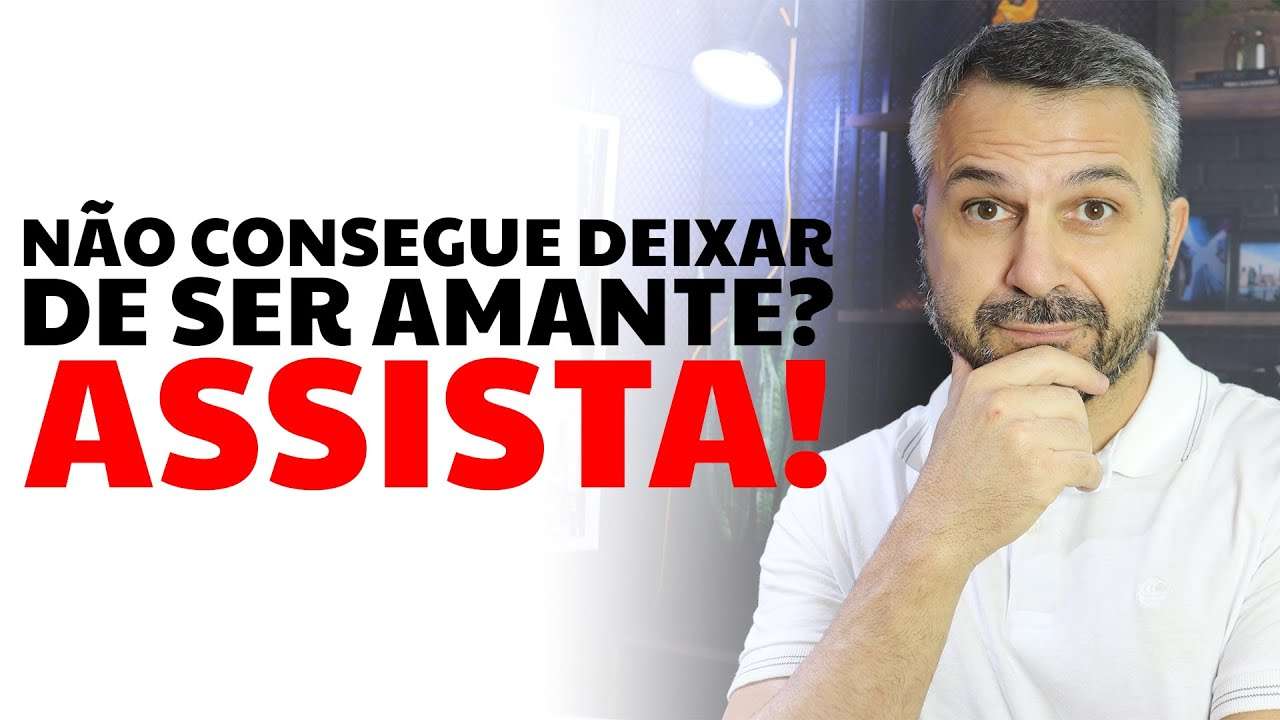 Não consegue deixar de ser amante? Assista!