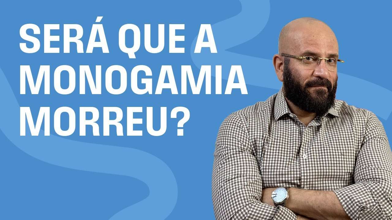 A MONOGAMIA ESTÁ EM EXTINÇÃO? | Marcos Lacerda, psicólogo