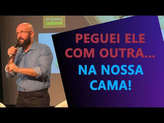 PEGUEI ELE COM OUTRA... NA NOSSA CAMA! | Marcos Lacerda, psicólogo