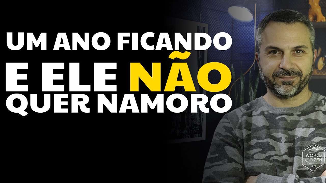 Um ano ficando e ele não quer namoro