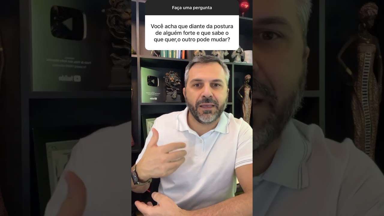 Diante da postura de alguém forte o outro pode mudar?