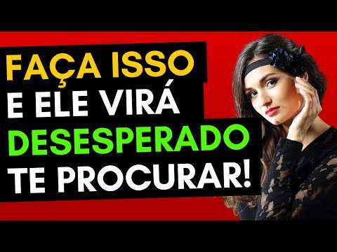 Quer ser PRIORIDADE na vida dele de novo, então faça isso!