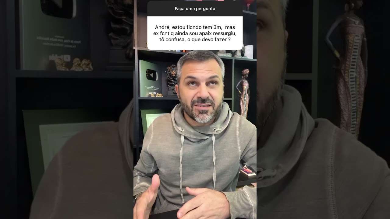 Ex ficante reapareceu e a deixou confusa