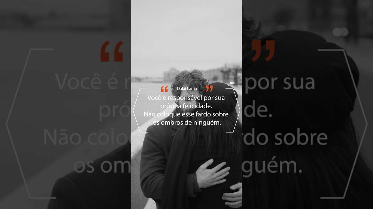 Você é responsável por sua própria felicidade