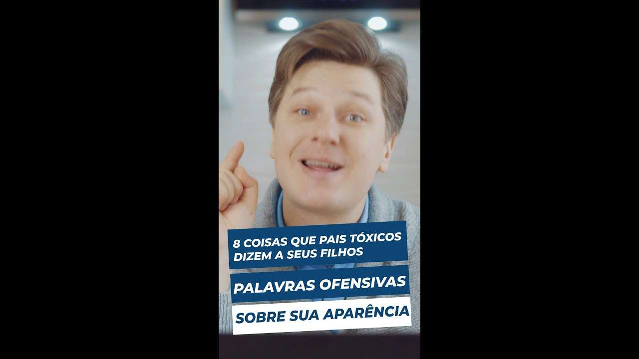 PALAVRAS OFENSIVAS | 8 coisas ASSUSTADORAS que PAIS TÓXICOS dizem a seus filhos | Pais ABUSIVOS