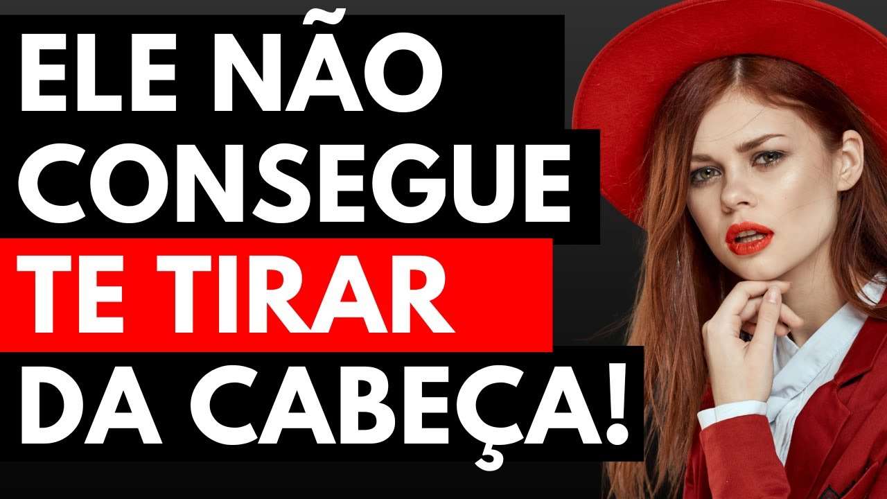 4 Sinais de QUE ele NÃO Consegue te tirar da CABEÇA!