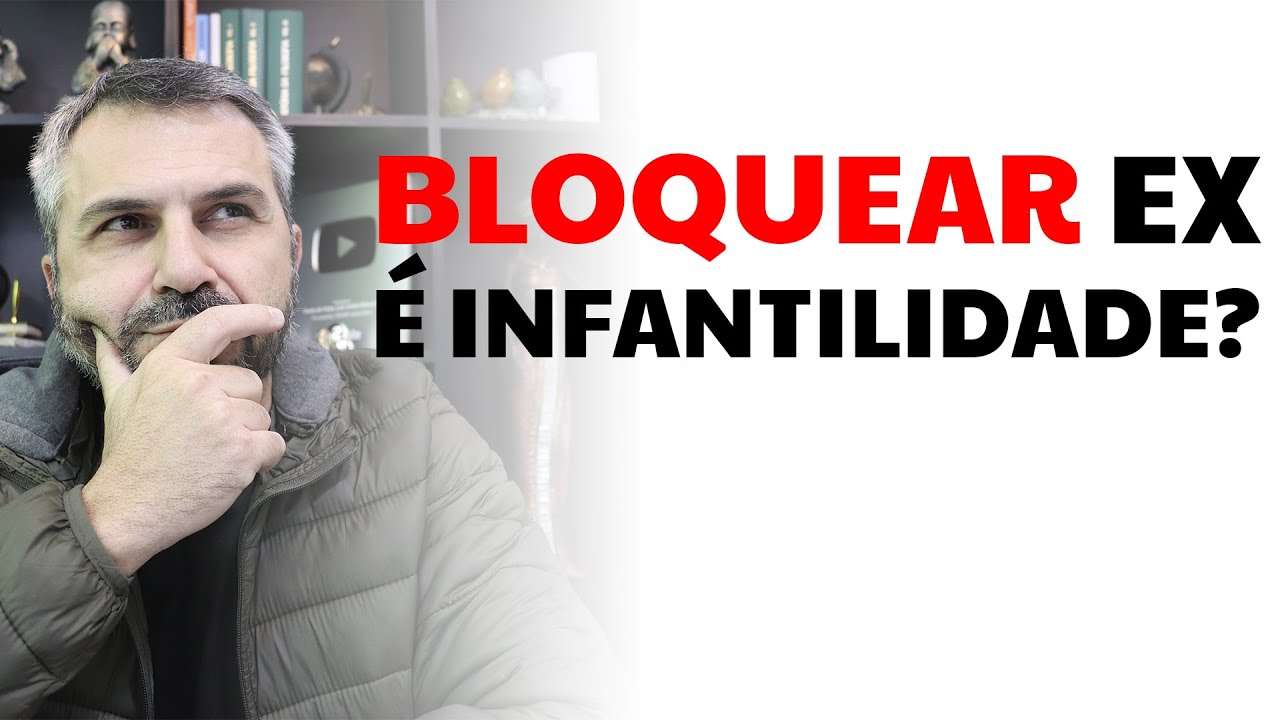 Bloquear ex é infantilidade?