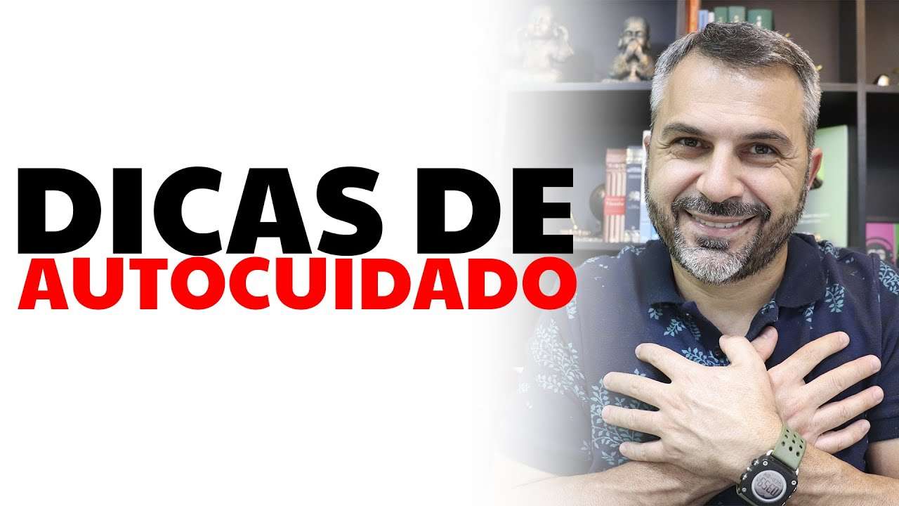 Dicas de AUTOCUIDADO