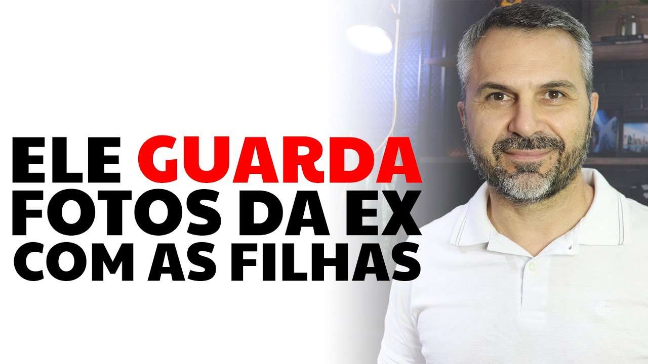 Ele guarda fotos da ex com as filhas