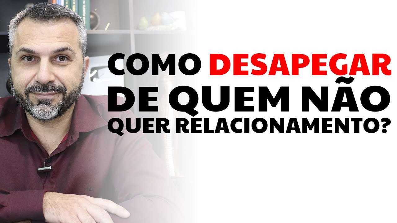 Como desapegar de quem não quer relacionamento?