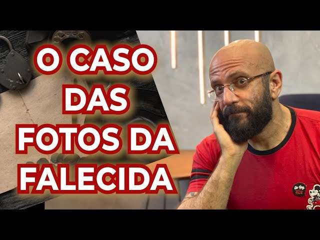 AS FOTOS DA FALECIDA | Marcos Lacerda, psicólogo