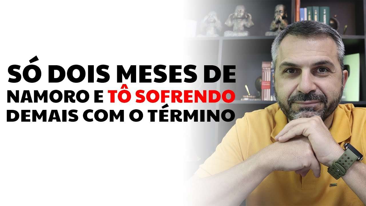 Só 2 meses de namoro e tô sofrendo demais com o término