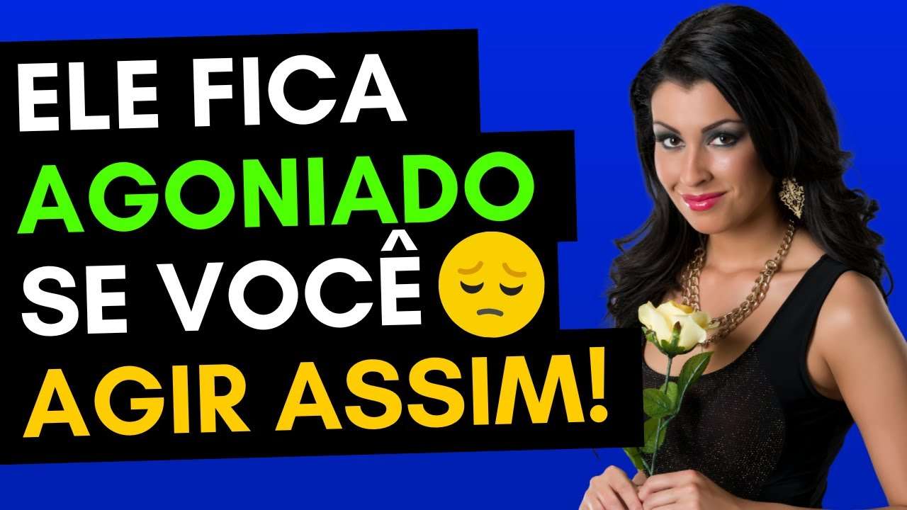 3 FORMAS DE DEIXAR DE INSISTIR QUE FARÃO ELE VIR ATRÁS!