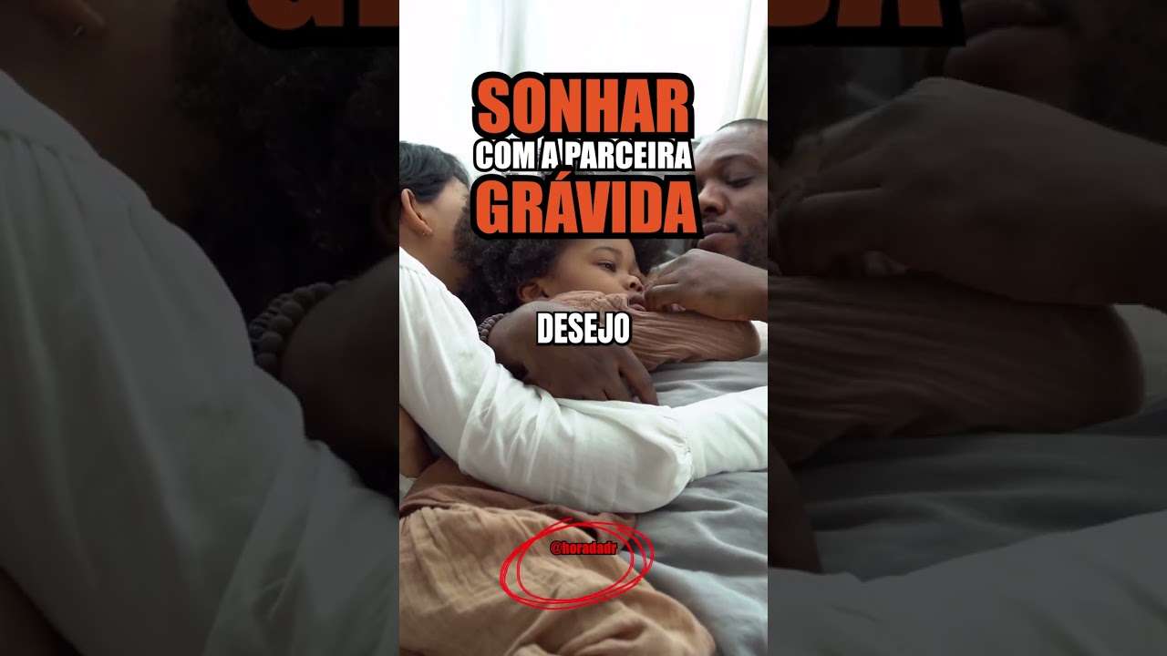 Sonhar com a PARCEIRA GRÁVIDA | Decifre seus sonhos