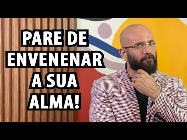 PARE DE ENVENENAR A SUA ALMA | Marcos Lacerda, psicólogo