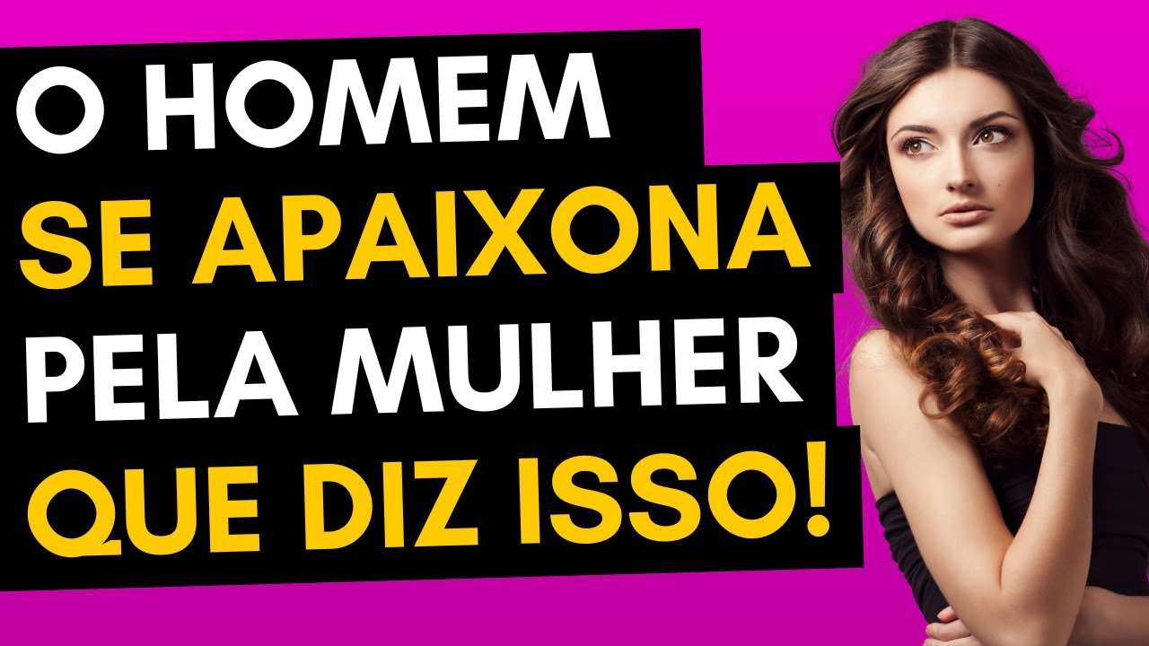 Quando UM HOMEM ouve isso, ele se APAIXONA!