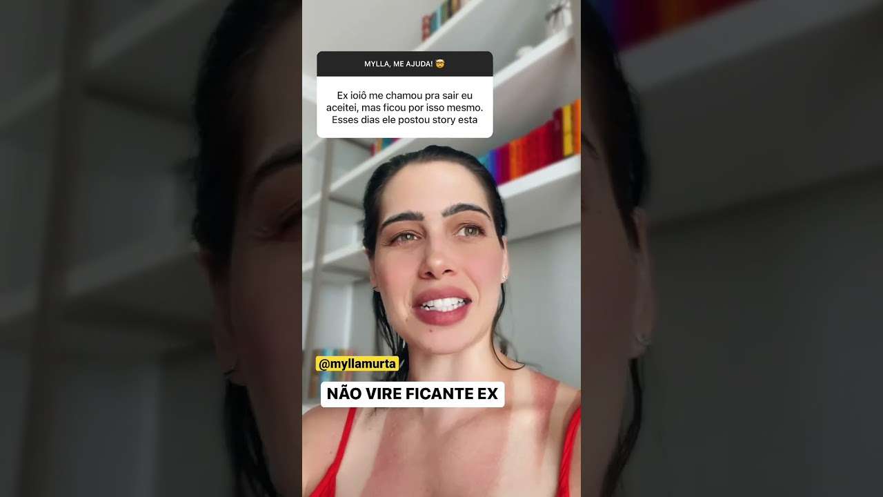 Você já virou ficante do seu ex? Inscreva-se no canal @MyllaMurta1