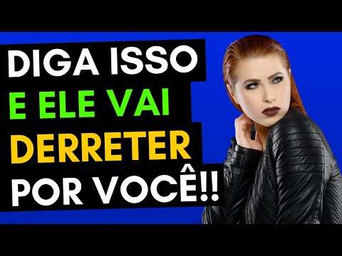 4 Frases que DERRETEM um HOMEM (Frases para conquistar um homem)