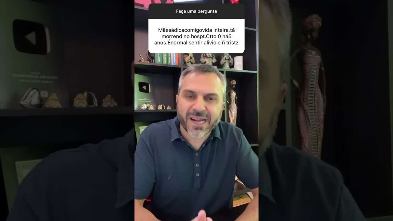 Mãe morrendo. A filha sente alívio e não tristeza
