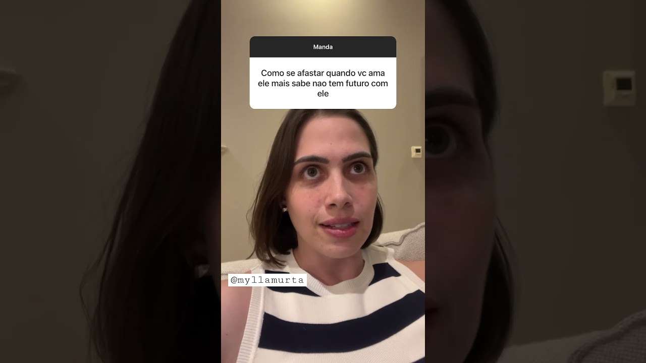 Para conteúdos sobre relacionamento, inscreva-se no canal @MyllaMurta1