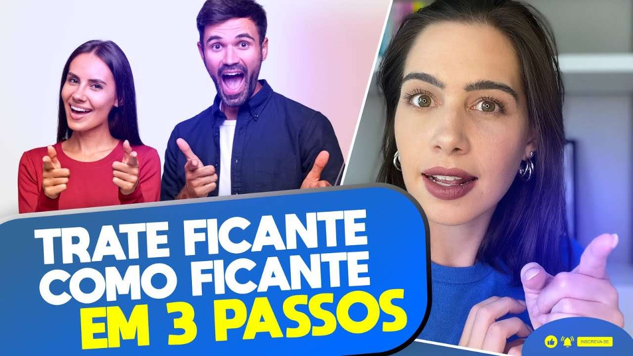 Trate o ficante como ficante em 3 PASSOS | Mylla Murta - Expert em Relacionamentos