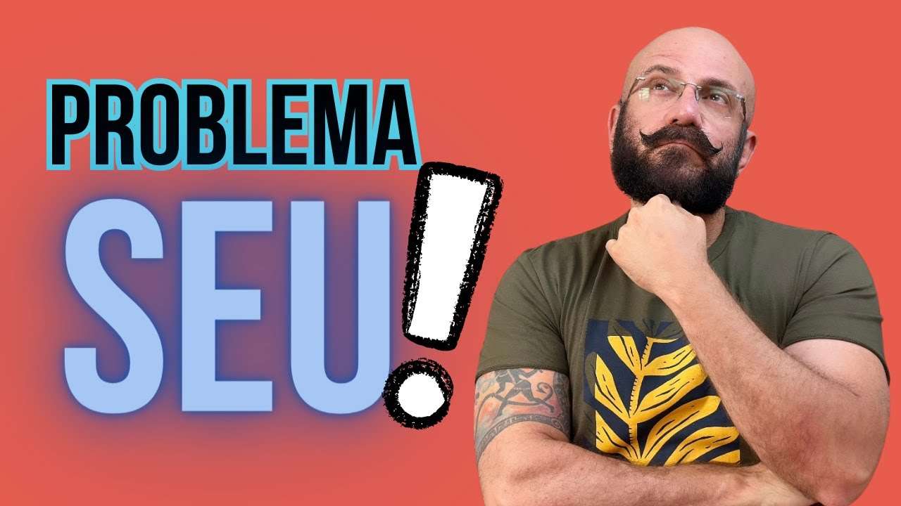 O QUE FAZER QUANDO O PROBLEMA TAMBÉM É SEU | Marcos Lacerda, psicólogo