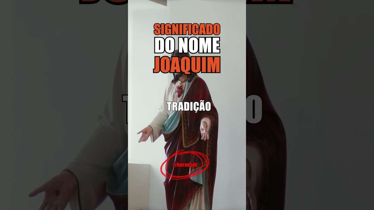 Significado do nome JOAQUIM