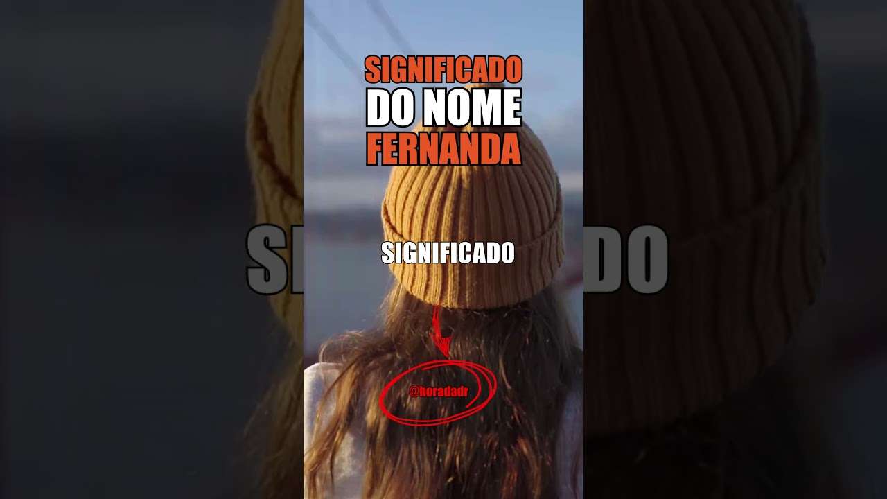 Significado do nome FERNANDA