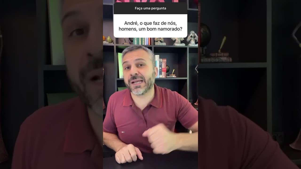 O que faz de nós um bom namorado?