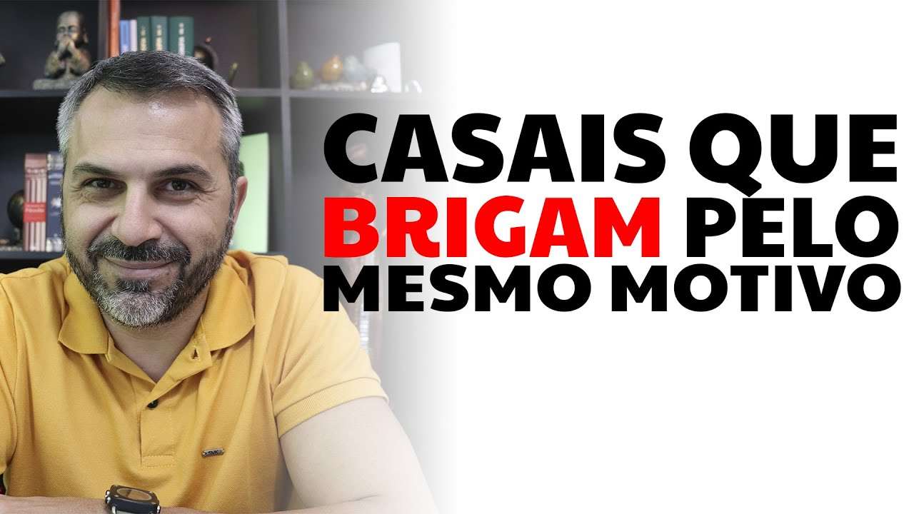 Casais que brigam pelo mesmo motivo
