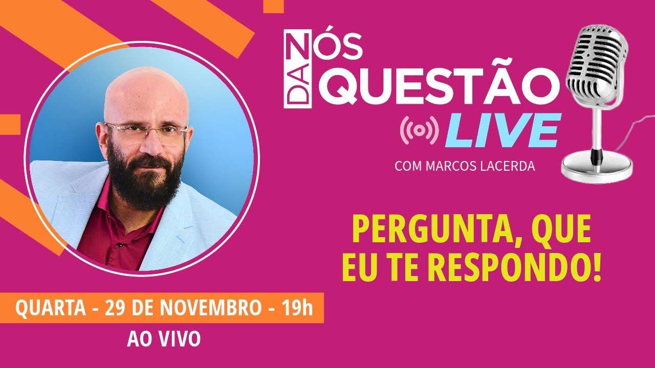 LIVE COMIGO HOJE - PERGUNTA QUE EU TE RESPONDO 29 11 2023 | Psicólogo Marcos Lacerda