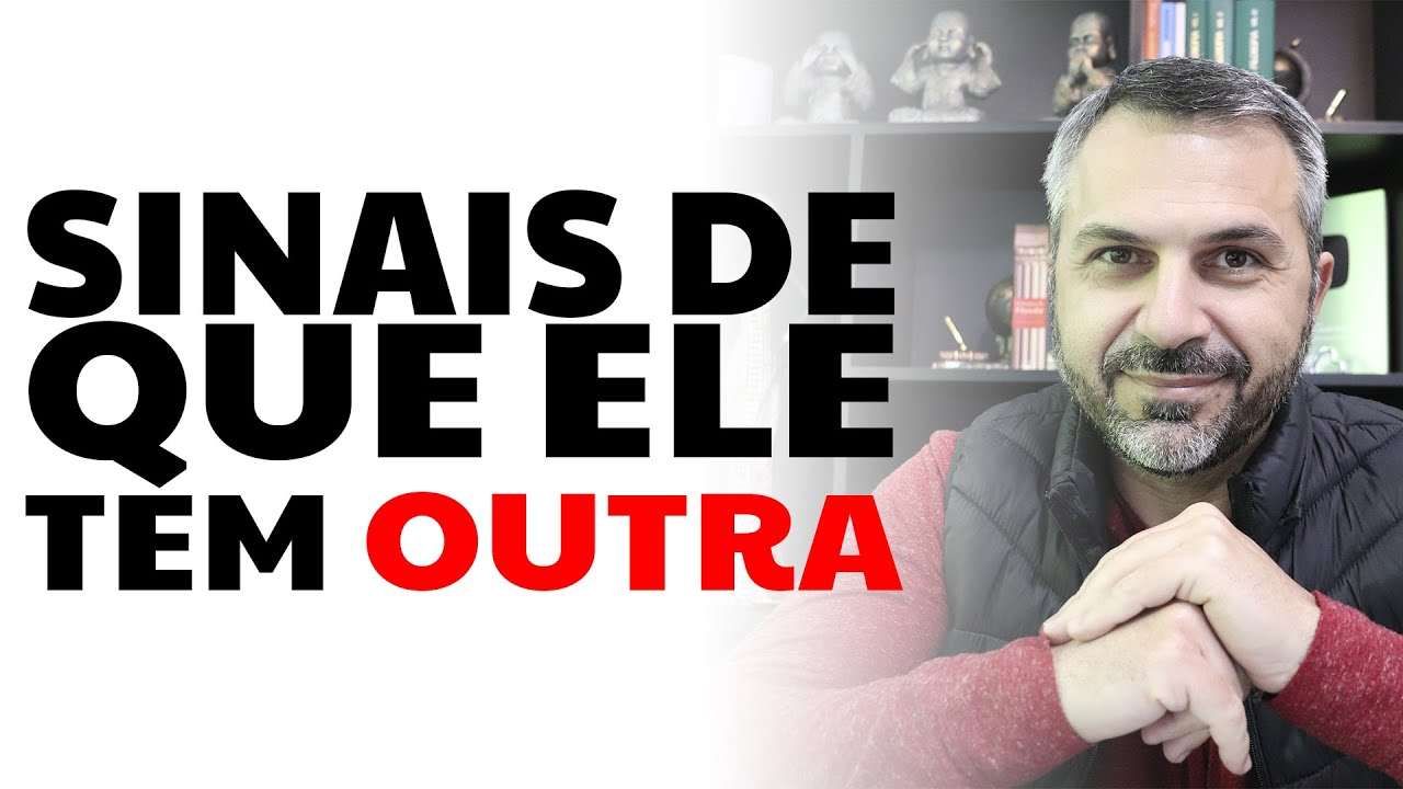 Sinais de que ele tem outra