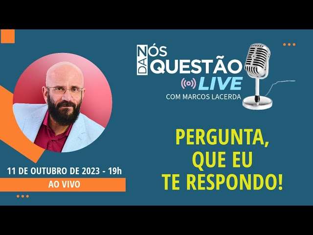 LIVE COMIGO - PERGUNTA QUE EU TE RESPONDO 11 10 2023 | Psicólogo Marcos Lacerda