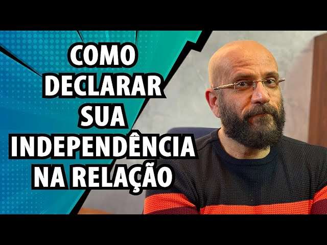 COMO CONQUISTAR SUA INDEPENDÊNCIA NA RELAÇÃO | Marcos Lacerda, psicólogo